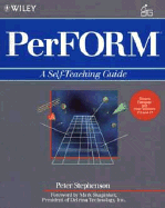 Perform?: A Self-Teaching Guide - Stephenson, Peter