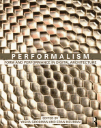 Performalism: Form and Performance in Digital Architecture