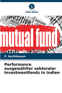 Performance ausgewhlter sektoraler Investmentfonds in Indien