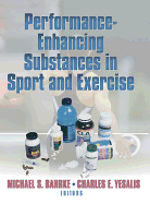 Performance Enhancing Substances in Sport and Exercise