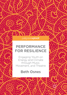 Performance for Resilience: Engaging Youth on Energy and Climate Through Music, Movement, and Theatre