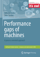 Performance Gaps of Machines: A Process Oriented Approach