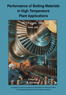 Performance of Bolting Materials in High Temperature Plant Applications: Conference Proceedings, 16-17 June 1994, York, UK
