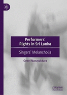 Performers' Rights in Sri Lanka: Singers' Melancholia