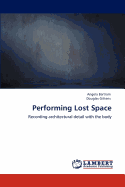 Performing Lost Space