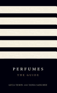 Perfumes: The A-Z Guide