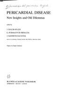 Pericardial Disease: New Insights and Old Dilemmas - Soler-Soler, J (Editor), and Permanyer, G (Editor), and Sagrist-Sauleda, J (Editor)