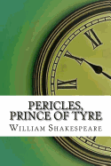 Pericles, Prince of Tyre