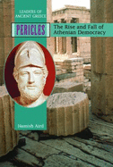 Pericles: The Rise and Fall of Athenian Democracy - Aird, Hamish