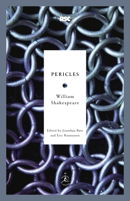 Pericles - Shakespeare, William, and Bate, Jonathan (Editor), and Rasmussen, Eric (Editor)