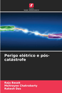 Perigo el?trico e p?s-catstrofe