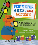 Perimeter, Area, and Volume: A Monster Book of Dimensions