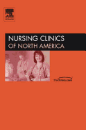 Perioperative Nursing, an Issue of Nursing Clinics: Volume 41-2 - Nagle, Gratia M