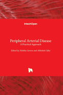 Peripheral Arterial Disease: A Practical Approach