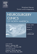 Peripheral Nerve: Tumors and Entrapments, an Issue of Neurosurgery Clinics: Volume 19-4