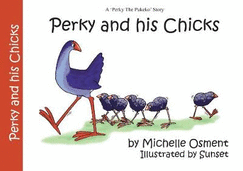 Perky and his Chicks