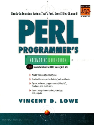 Perl 5 Programmer's Interactive Workbook - Lowe, Vincent
