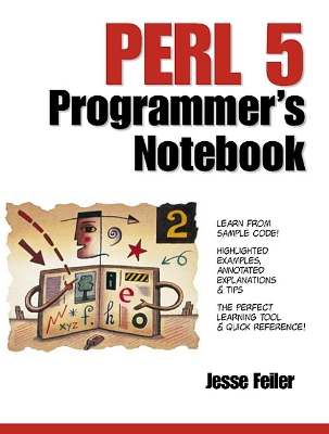 Perl 5 Programmer's Notebook - Feiler, Jesse
