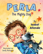 Perla: The Mighty Dog