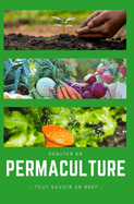 Permaculture: Debuter en permaculture