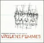 Permanent Record: The Very Best of the Violent Femmes