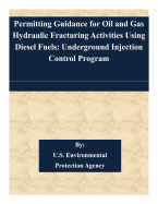 Permitting Guidance for Oil and Gas Hydraulic Fracturing Activities Using Diesel Fuels