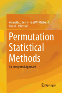 Permutation Statistical Methods: An Integrated Approach