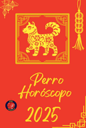 Perro Horscopo 2025