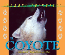 Perros Salvajes: El Coyote