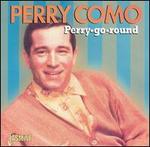 Perry-Go-Round - Perry Como