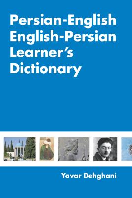 Persian-English English-Persian Learner's Dictionary - Dehghani, Yavar