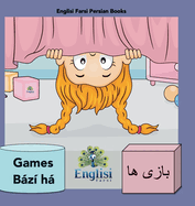 Persian Games Bz ha: In Persian, English & Finglisi: In Persian, English & Finglisi: Persian Games Bz ha