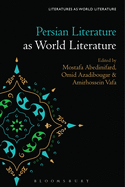 Persian Literature as World Literature