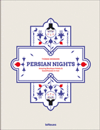 Persian Nights: Amazing Boutique Hotels & Guest Houses in Iran