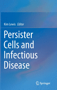 Persister Cells and Infectious Disease