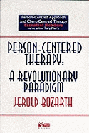 Person-centred Therapy: A Revolutionary Paradigm