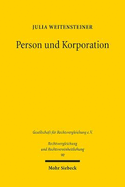 Person und Korporation: Die Verfassungsrechte von juristischen Personen nach dem deutschen Grundgesetz und von corporations nach der US-Verfassung