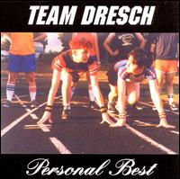 Personal Best - Team Dresch