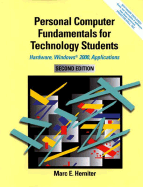 Personal Computer Fundamentals for Technology Students: Hardware, Windows 2000, Applications