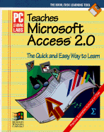 Personal Computer Learning Labs Teaches MICROSOFT Access 2.0