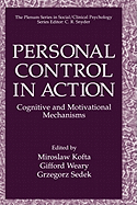 Personal control in action: cognitive and motivational mechanisms