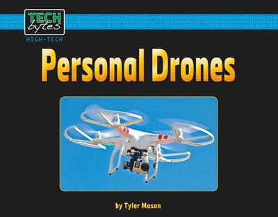 Personal Drones - Mason, Tyler