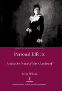 Personal Effects: Reading the Journal of Marie Bashkirtseff