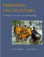 Personal Encounters: A Reader in Cultural Anthropology