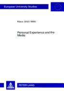 Personal Experience and the Media: Media Interplay in Rainer Werner Fassbinder's Work for Theatre, Cinema and Television