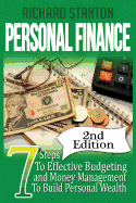 Personal Finance: 7 Steps to Effective Budgeting and Money Management to Build Personal Wealth