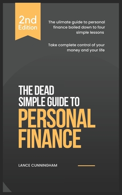 Personal Finance: A Dead Simple Guide - Stanishev, Pavel (Editor), and Cunningham, Lance