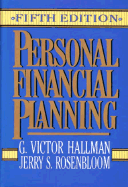 Personal Financial Planning - Hallman, G Victor, and Rosenbloom, Jerry S