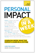 Personal Impact at Work in a Week: Teach Yourself