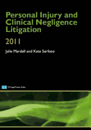 Personal Injury and Clinical Negligence Litigation